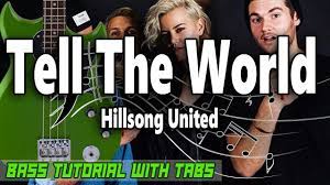 Video+Lyrics: Tell The World – Hillsong United