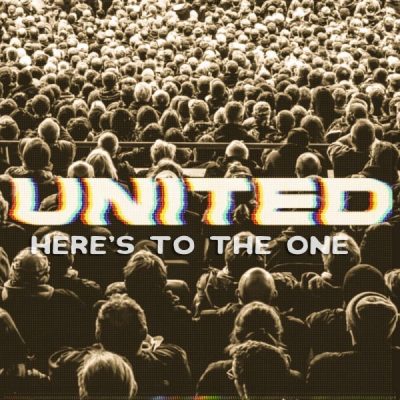 Video+Lyrics: Here’s To The One – Hillsong United