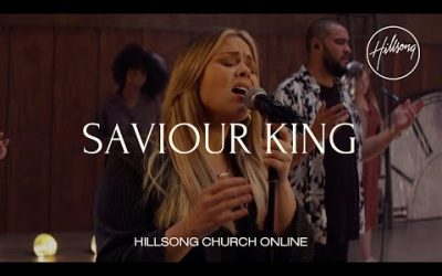 Video+Lyrics: Saviour King – Hillsong United