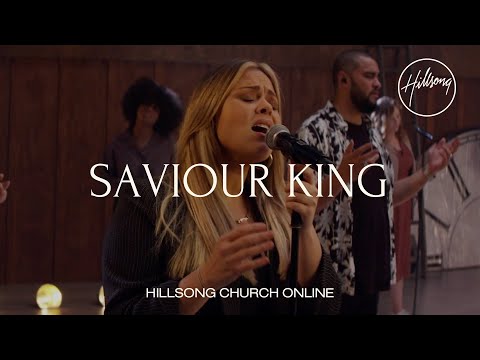 Video+Lyrics: Saviour King – Hillsong United