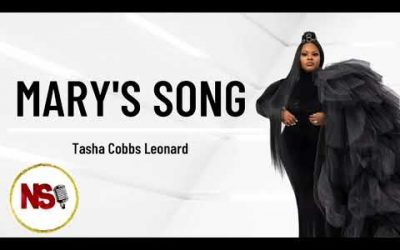 Video+Lyrics: Mary’s Song – Tasha Cobbs