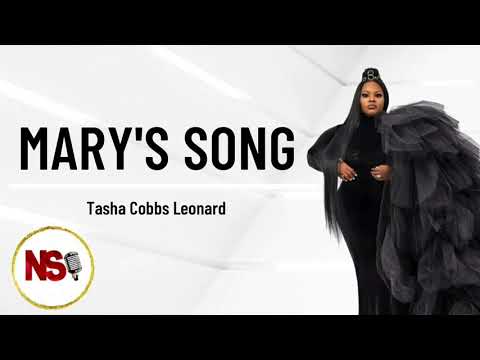 Video+Lyrics: Mary’s Song – Tasha Cobbs