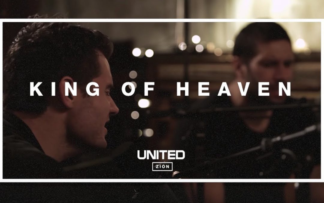 Video+Lyrics: King Of Heaven – Hillsong United