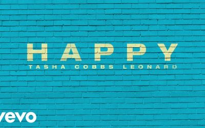 Video+Lyrics: Happy – Tasha Cobbs