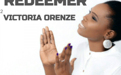 Video+Lyrics: Our Redeemer – Victoria Orenze