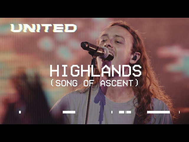 Video+Lyrics: Highlands (Song Of Ascent) – Hillsongs United