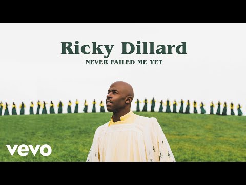 Video+Lyrics: Never Failed Me Yet – Ricky Dillard