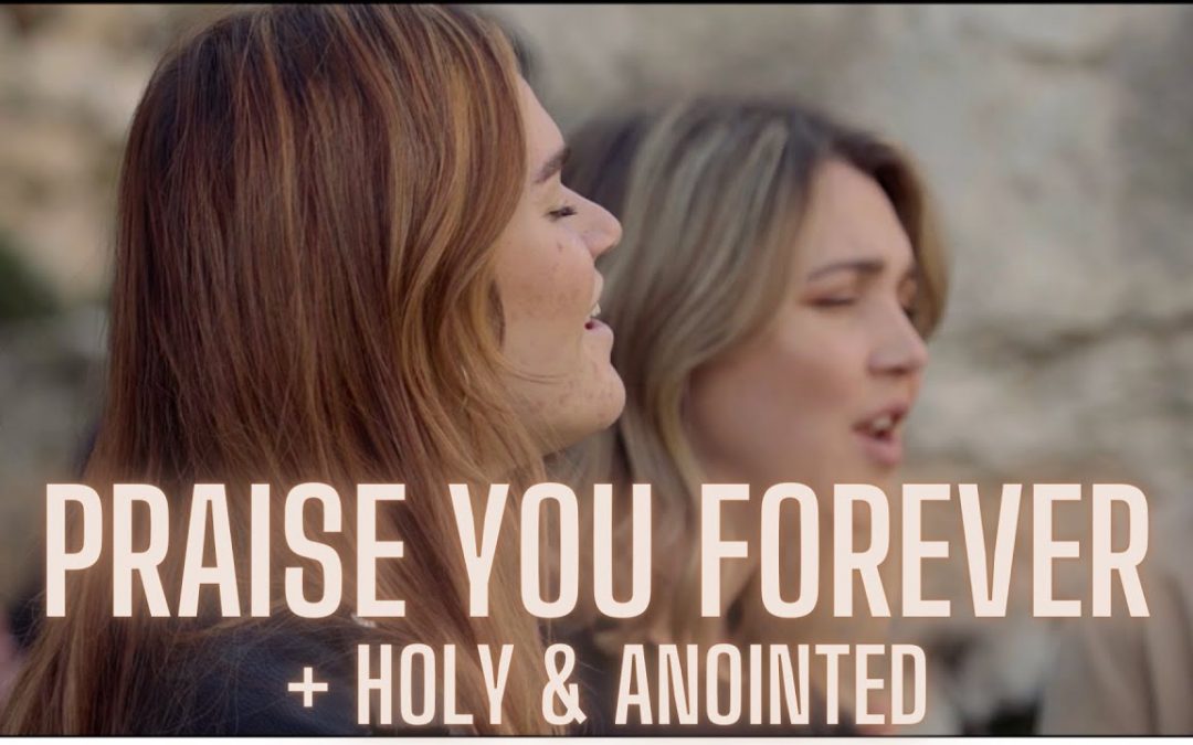 Video+Lyrics: Praise You Forever – UPPERROOM ft  Joel Figueroa