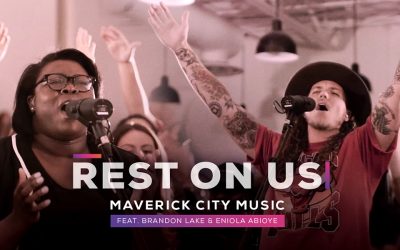 Video+Lyrics: Rest On Us – Maverick City & UPPERROOM