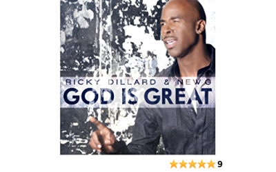 Video+Lyrics: God Is Great – Ricky Dillard & New G