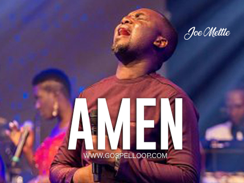 Video+Lyrics: Amen – Joe Mettle ft Ntokozo Mbambo