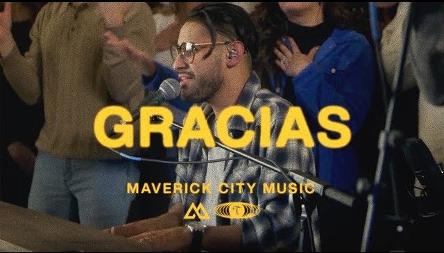 Video+Lyrics: Gracias – Maverick City ft  Aaron Moses & Blanca