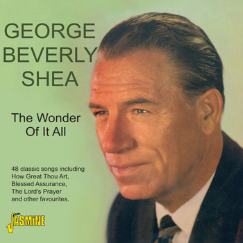 Video+Lyrics: The Wonder Of It All – George Beverly Shea