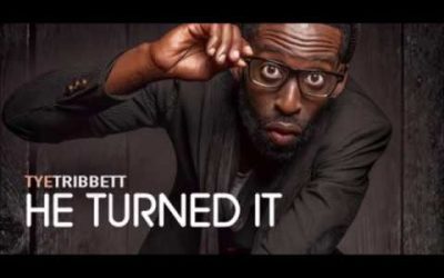 Video+Lyrics: He Turned It – Tye Tribbett