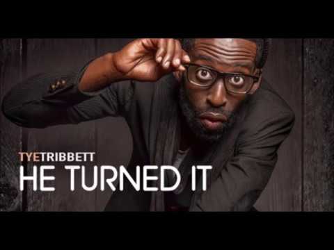 Video+Lyrics: He Turned It – Tye Tribbett