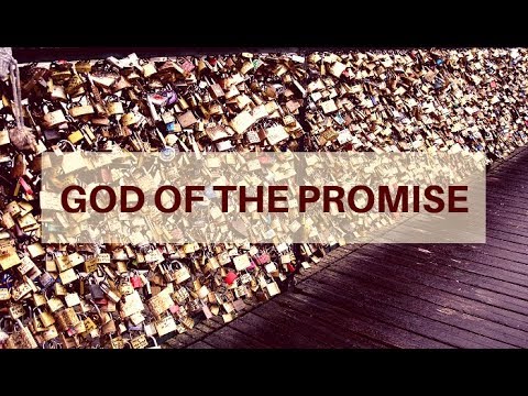 Video+Lyrics: God Of The Promise – Elevation Worship