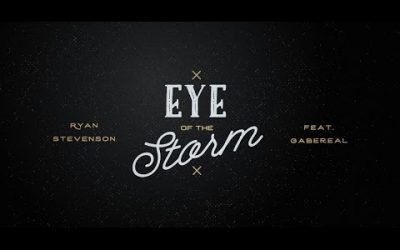 Video+Lyrics: Eye Of The Storm – Ryan Stevenson ft Gabe Real