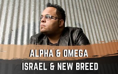 Video+Lyrics: Alpha And Omega – Israel Houghton & New Breed