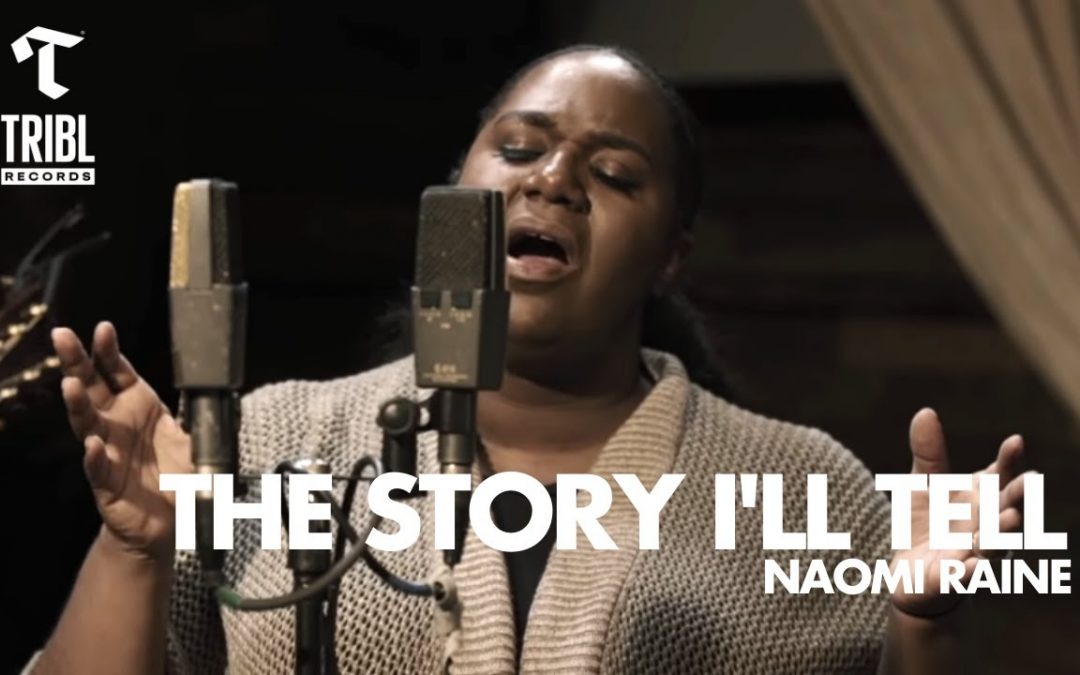 Video+Lyrics: The Story I’ll Tell – Maverick City ft Naomi Raine