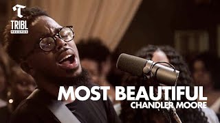 Video+Lyrics: Most Beautiful – Maverick City ft Chandler Moore