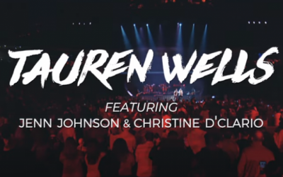 Video+Lyrics: Famous For ( I Believe) – Tauren Wells ft Jenn Johnson