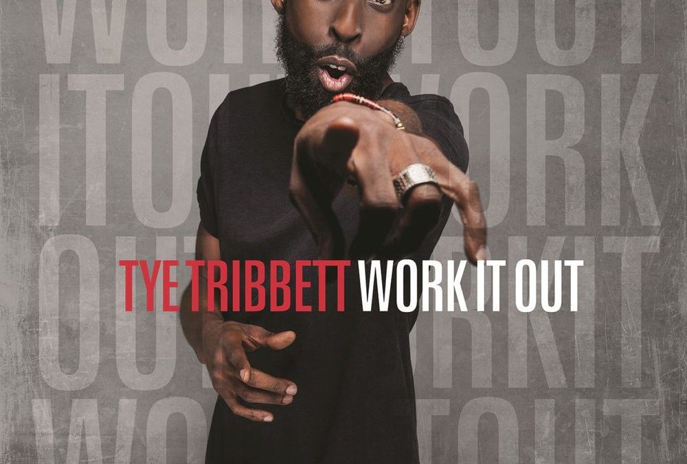 Video+Lyrics: Work It Out – Tye Tribbett