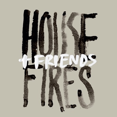 Video+Lyrics: Lift You High – Housefires ft Kirby Kaple & Dante Bowe