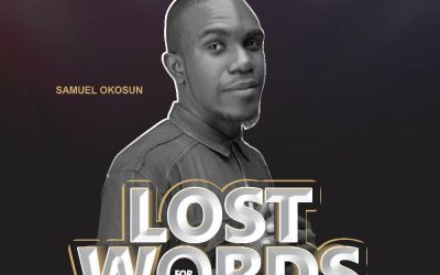 Lost of word by samuel okusun