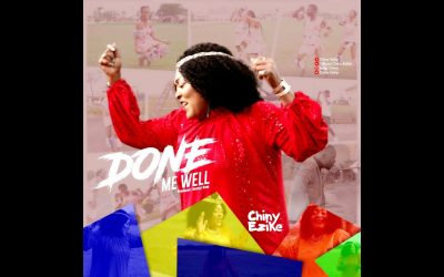 Music + Video: Done Me Well – Chiny Ezike