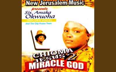 Miracle God: Audio Songs By Chioma Jesus (Part 2).
