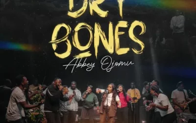 Dry Bones By Abbey Ojomu