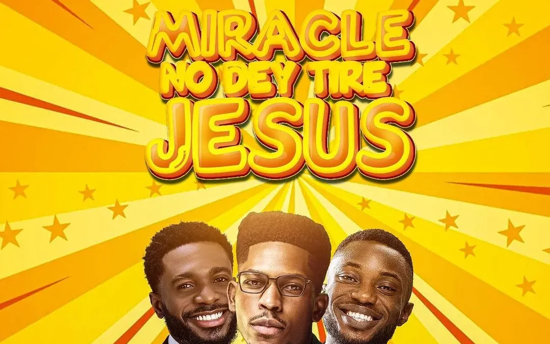 Miracle No Dey Tire Jesus – Moses Bliss Ft. Festizie & Chizie