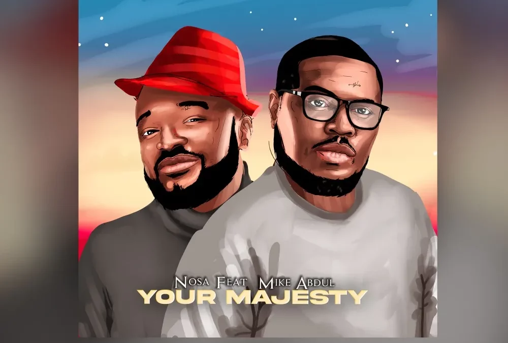 Your Majesty By Nosa