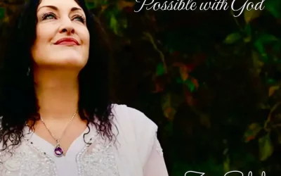 All Things Are Possible With God By Zoe Selah