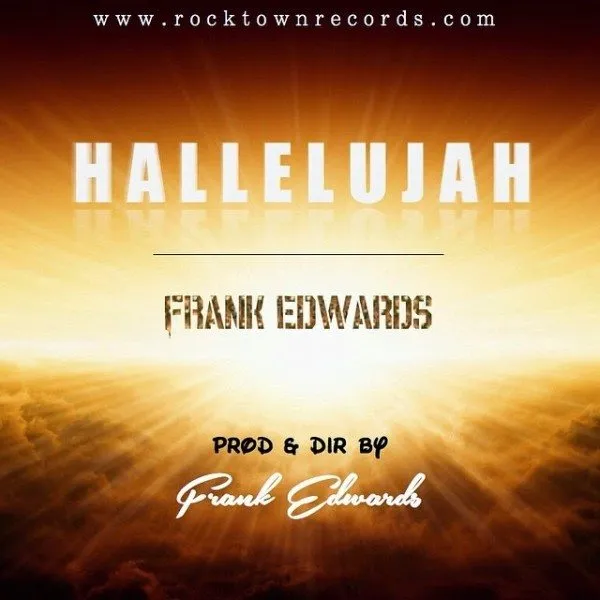 Hallelujah By Frank Edwards