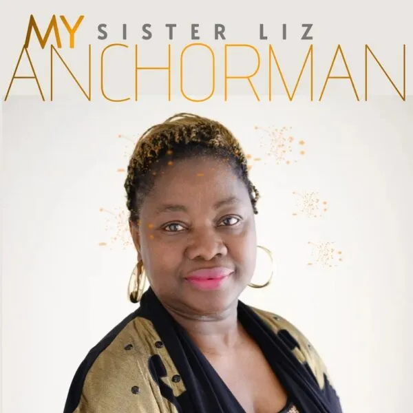 Lyrics: My Anchorman By Sister Liz