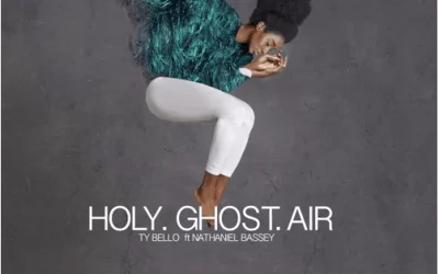 Holy Ghost Air – TY Bello Ft. Nathaniel Bassey