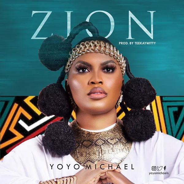 Zion By Yoyo Michael