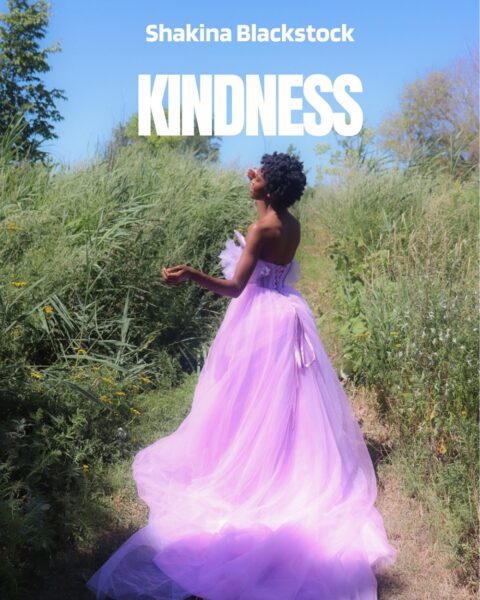 Lyrics: Kindness By Shakina Blackstock