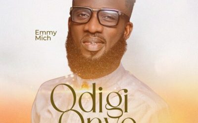 Lyrics: Odighi Onye By Emmy Mich