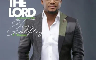 Lyrics: Tim Godfrey – Bless The Lord