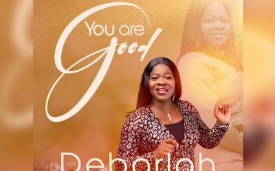 You Are Good – Deborlah