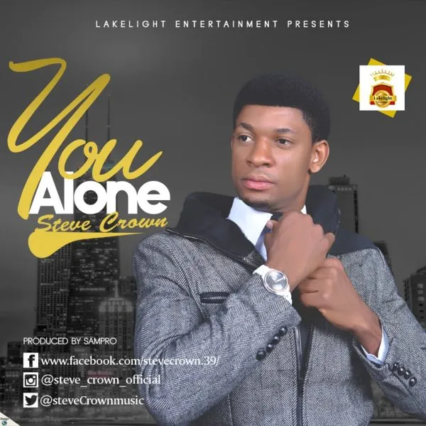 You Alone – Steve Crown