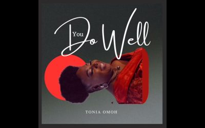 Tonia Omoh – You Do Well (Lyrics)