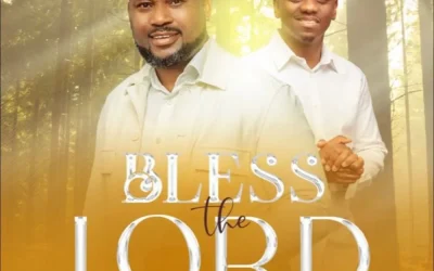 Bless The Lord – Duyile Adegbuyi Ft. Evans Ogboi