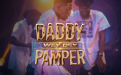 Daddy Wey Dey Pamper – Moses Bliss Ft. Lyrical HI