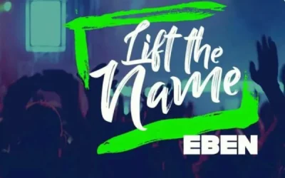 Eben – Lift The Name