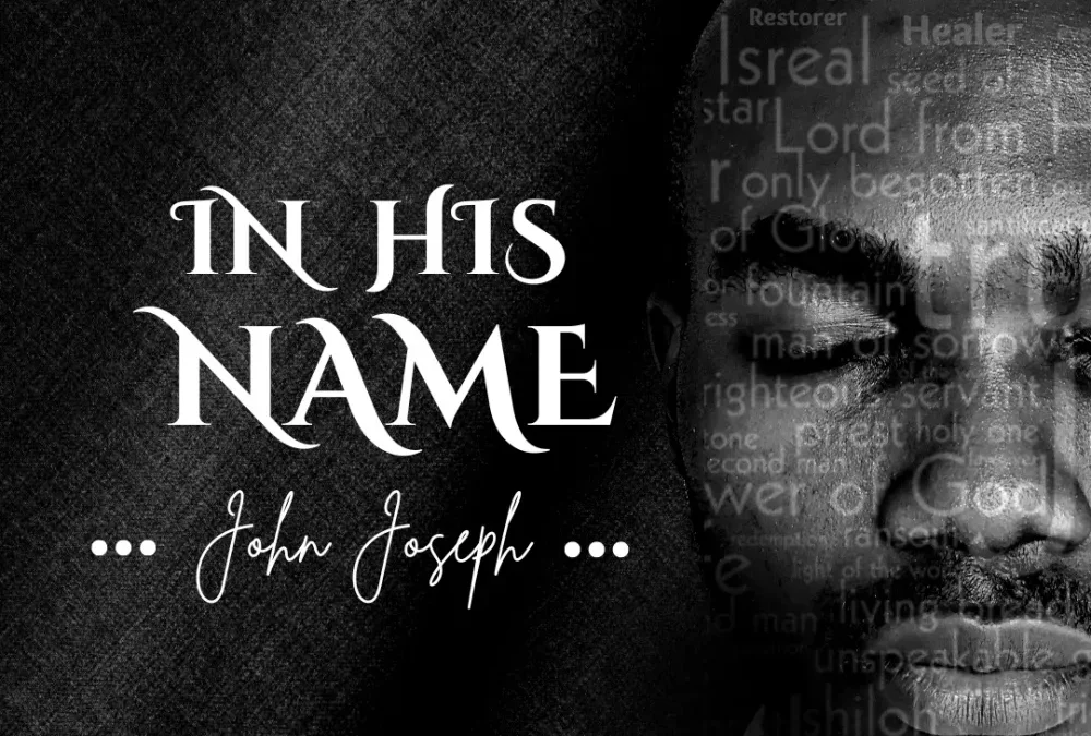 In His Name – John Joseph