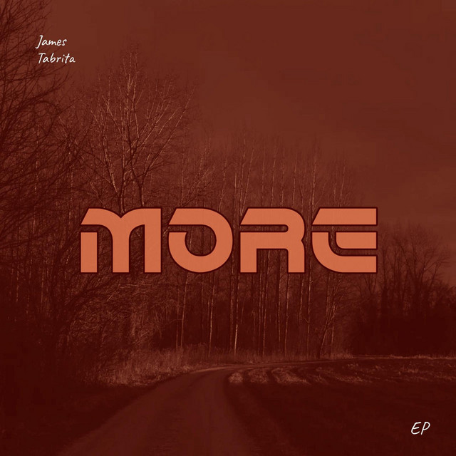 James Tabrita – MORE (EP)