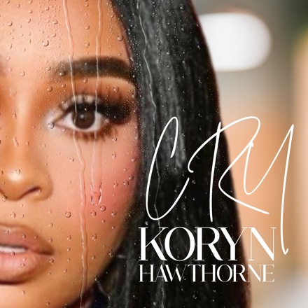 DOWNLOAD MP3: Koryn Hawthorne – Cry